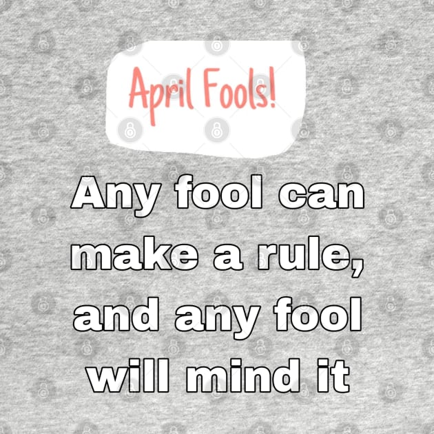 April Fool's quote by Lumphord-lune